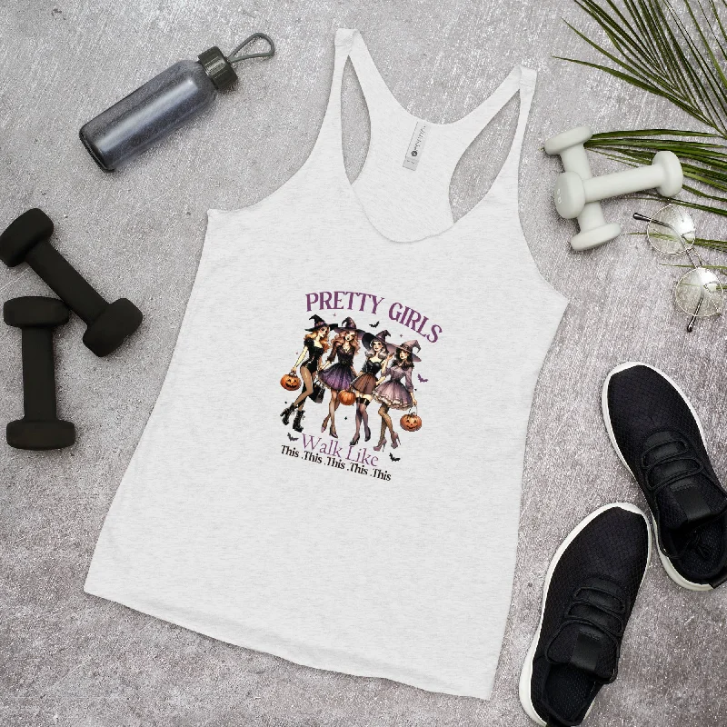 Pretty Girls Walk Like This.This.This Racerback Tank Top